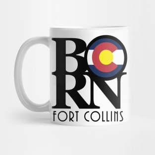 BORN Fort Collins CO Mug